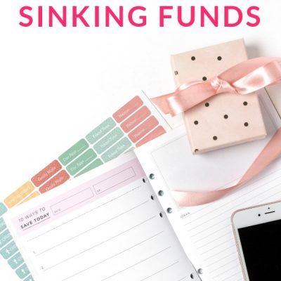 How to Budget Better With Sinking Funds