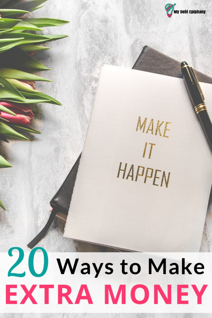 20 Ways to Make Extra Money mydebtepiphany